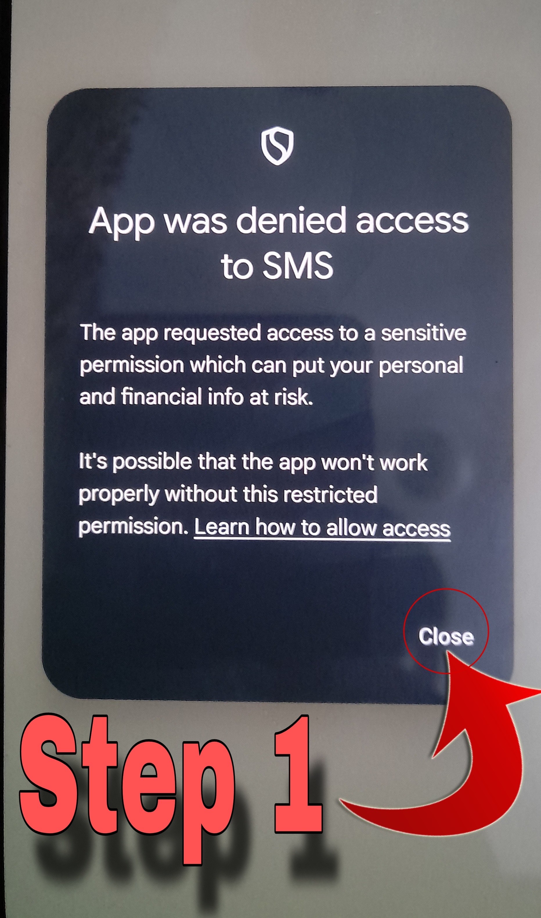 Step 1 – Click Close